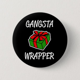 Bóton Redondo 5.08cm Natal engraçado do envoltório de Gangsta que diz o