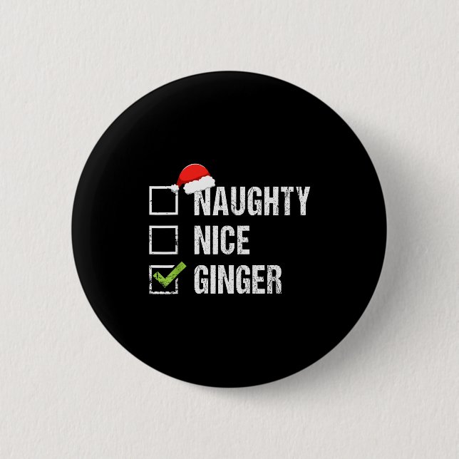 Bóton Redondo 5.08cm Naughty Nice Ginger Redhead Santa Hat Irish Christ (Frente)