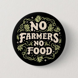 Bóton Redondo 5.08cm Nenhum agricultor nem comida