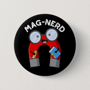 Bóton Redondo 5.08cm Nerd Engraçado Magnet Magnet Pun Dark BG