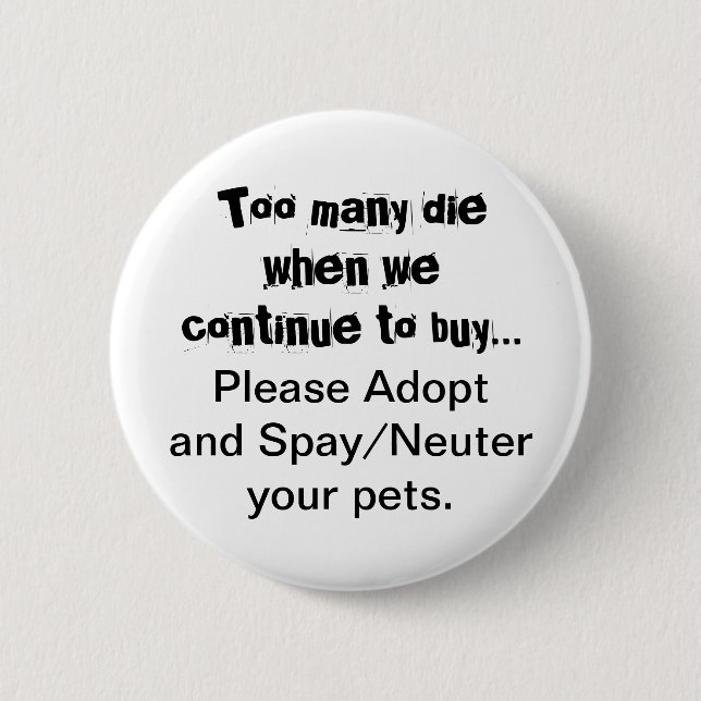 Bóton Redondo 5.08cm Neuter Spay Adopt Pets Quote Button (Frente)