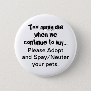Bóton Redondo 5.08cm Neuter Spay Adopt Pets Quote Button