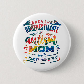 Bóton Redondo 5.08cm Never Underestimate an Autism Mom Rainbow 