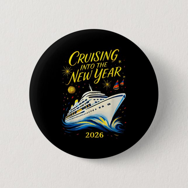 Bóton Redondo 5.08cm New Year's Eve Cruise 2026 Cruising Into The New Y (Frente)