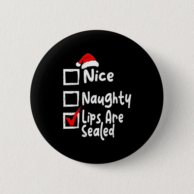 Bóton Redondo 5.08cm Nice Naughty Lips Funny Christmas List Family Matc (Frente)