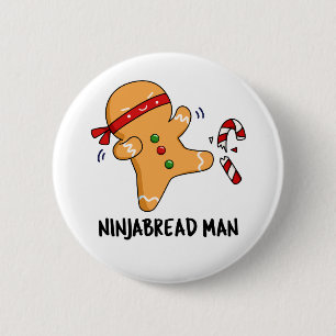 Bóton Redondo 5.08cm Ninjabread Man Funny Gingerpão Pun