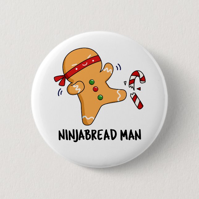 Bóton Redondo 5.08cm Ninjabread Man Funny Gingerpão Pun (Frente)