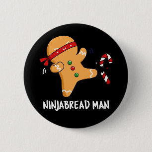 Bóton Redondo 5.08cm Ninjabread Man Funny Gingerpão Pun Dark BG