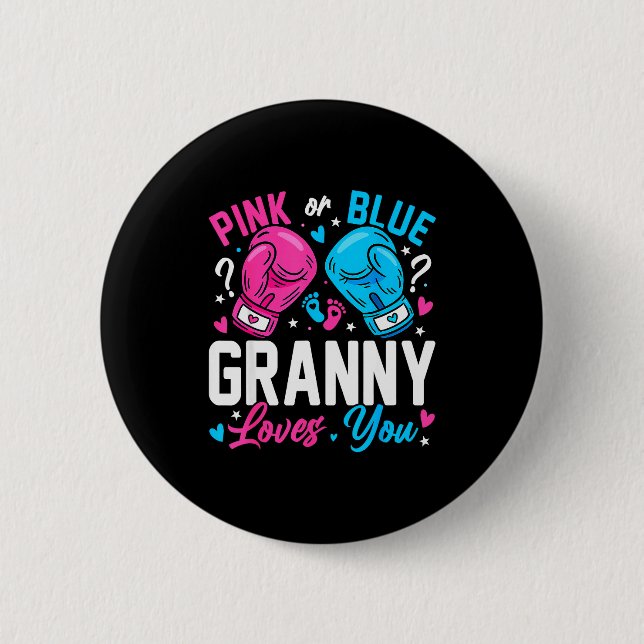 Bóton Redondo 5.08cm Nk Or Blue Granny Loves You Boxing Gender Reveal  (Frente)
