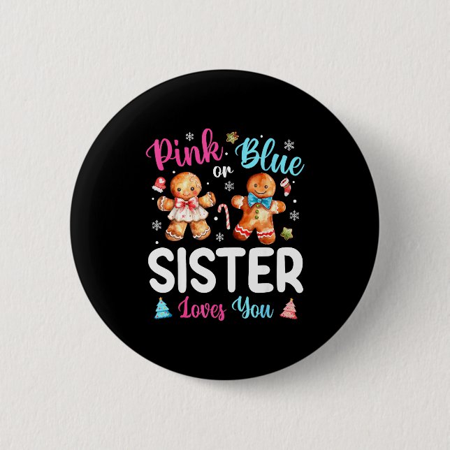 Bóton Redondo 5.08cm Nk Or Blue Sister Loves You Gender Reveal Christma (Frente)