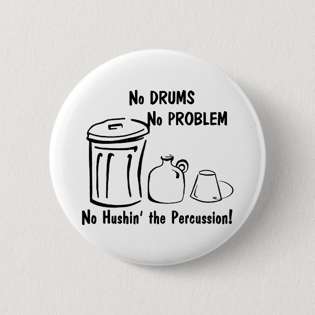 Bóton Redondo 5.08cm No Hushin, a Percussão (Frente)