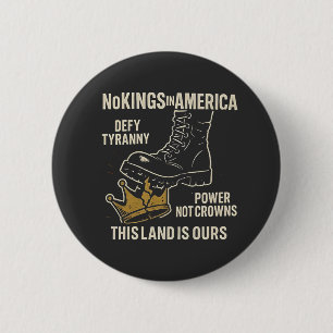 Bóton Redondo 5.08cm No Kings in America Anti-Trump 4 de julho
