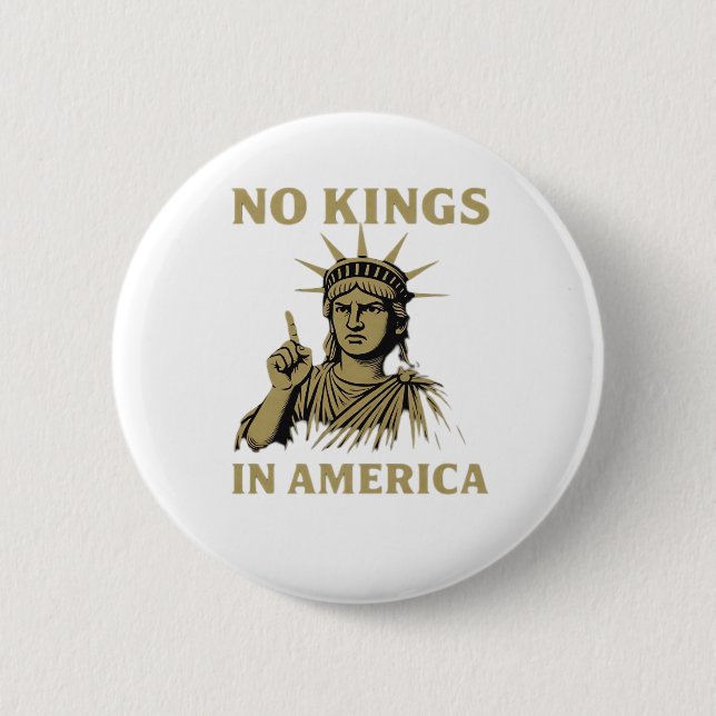Bóton Redondo 5.08cm No Kings In America Statue Of  No Kings Day Protes (Frente)