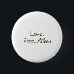 Bóton Redondo 5.08cm nome de adição de amor simples texto editável míni<br><div class="desc">design</div>