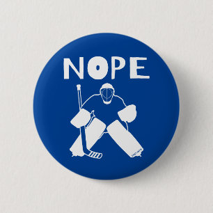 Bóton Redondo 5.08cm Nope Funny Hockey Goalie Flare