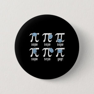 Bóton Redondo 5.08cm Nope Pi Day Engraçado Rosto Máscara Estudante de M