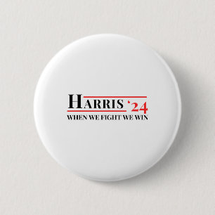 Bóton Redondo 5.08cm Nós Lutamos Nós Ganhamos Kamala 24 Harris 2024 Pat