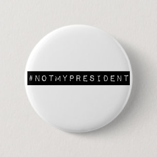 Bóton Redondo 5.08cm #notmypresidente