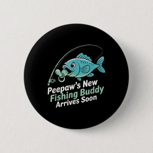 Bóton Redondo 5.08cm Novo amigo de pesca chega em breve Novo papai pai