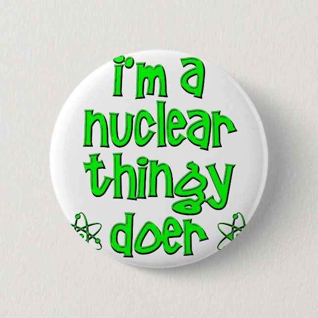 Bóton Redondo 5.08cm nuclear engraçado (Frente)