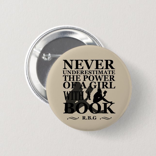 Bóton Redondo 5.08cm Nunca subestime o poder de uma garota com livro (Frente & Verso)