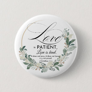 Bóton Redondo 5.08cm O amor é paciente - 1 Cor 13:4 Folha Floral Wreath