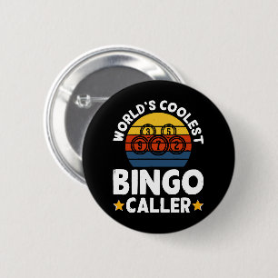 Bóton Redondo 5.08cm O Chamador de Bingo Mais Legal do Mundo