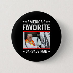 Bóton Redondo 5.08cm O Garge Man Favorito Engraçado Trump Garge Tru