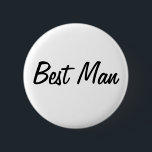 Bóton Redondo 5.08cm O melhor crachá do homem<br><div class="desc">Um crachá perfeito para que o melhor homem faça-o estar para fora enquanto fazendo preperations para seu casamento!</div>
