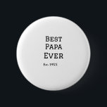 Bóton Redondo 5.08cm O melhor papa já experimentou. Adicionar nome de d<br><div class="desc">design</div>