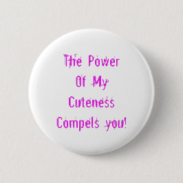 Bóton Redondo 5.08cm O poder da minha beleza rosa