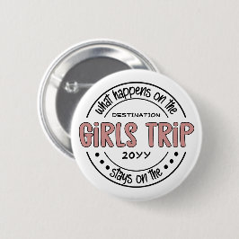 Bóton Redondo 5.08cm O que acontece no Fim de Semana de Raparigas Perso