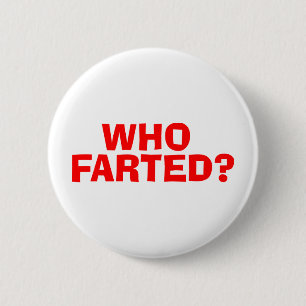 BÓTON REDONDO 5.08CM O WHO FARTED