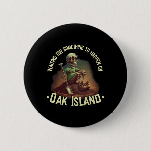 Bóton Redondo 5.08cm Oak Island Treasure Hunando Skeleton Oak Island My