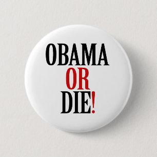 Bóton Redondo 5.08cm Obama ou morre