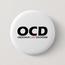 Bóton Redondo 5.08cm OCD - Perturbação Obsessiva dos Gatos