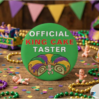 Bóton Redondo 5.08cm Official King Cake Taster Funny Mardi Gras
