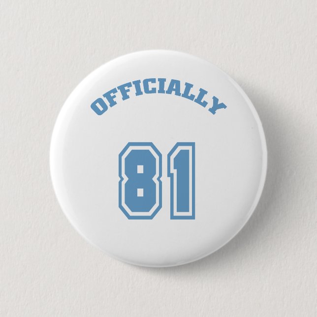 Bóton Redondo 5.08cm Oficialmente 81 (Frente)