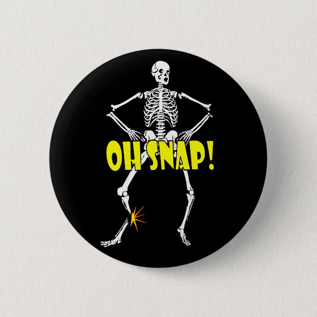 Bóton Redondo 5.08cm Oh Snap, Funny Skeleton Halloween (Frente)