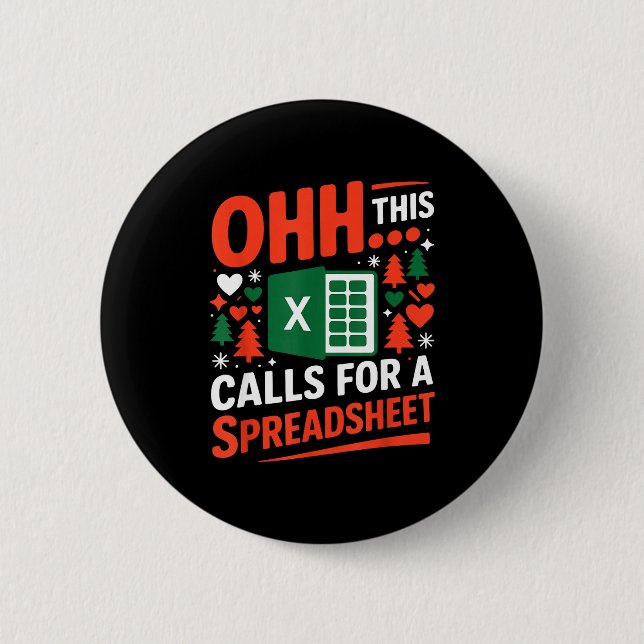 Bóton Redondo 5.08cm Oh This Calls For A Spreadsheet Christmas Sweater  (Frente)