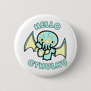 Bóton Redondo 5.08cm Olá! Cthulhu