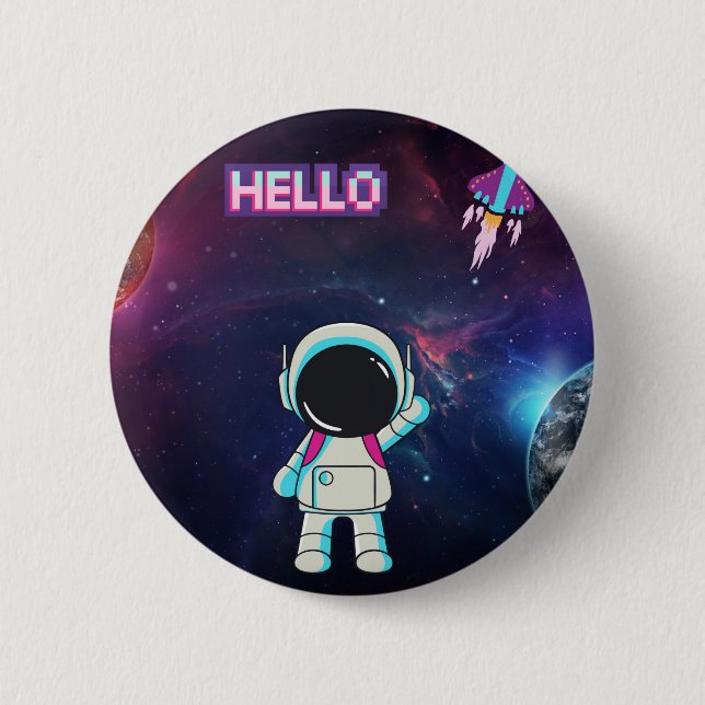 Bóton Redondo 5.08cm Olá do espaço. (Frente)