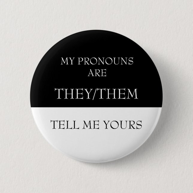 Bóton Redondo 5.08cm Olá Meus pronomes são Eles Elas Me diga os seus (Frente)