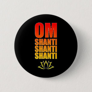Bóton Redondo 5.08cm Om Shanti Shanti Shanti. Om Paz Sânscrito Yoga Ma
