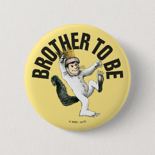 Bóton Redondo 5.08cm Onde estão as coisas selvagens   Irmão A Ser