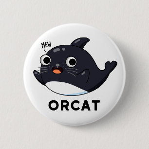 Bóton Redondo 5.08cm Orca Cute Cat Orca Pun