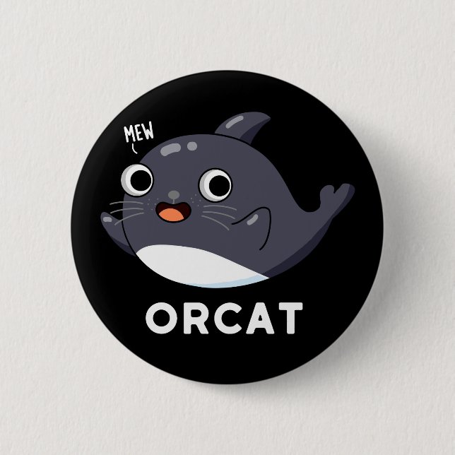 Bóton Redondo 5.08cm Orcat Funny Orca Pun Dark BG (Frente)