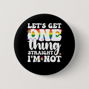 Bóton Redondo 5.08cm Orgulho LGBT Gay Vamos Deixar Uma Coisa Clara Não