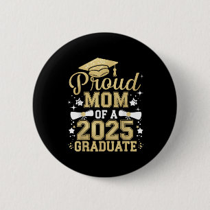 Bóton Redondo 5.08cm Orgulhosa Mãe De Um Graduado Em 2025 Mãe Graduação