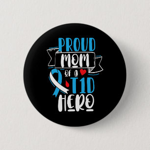Bóton Redondo 5.08cm Orgulhosa Mãe De Um Herói T1D Tipo 1 Diabetes Mãe 